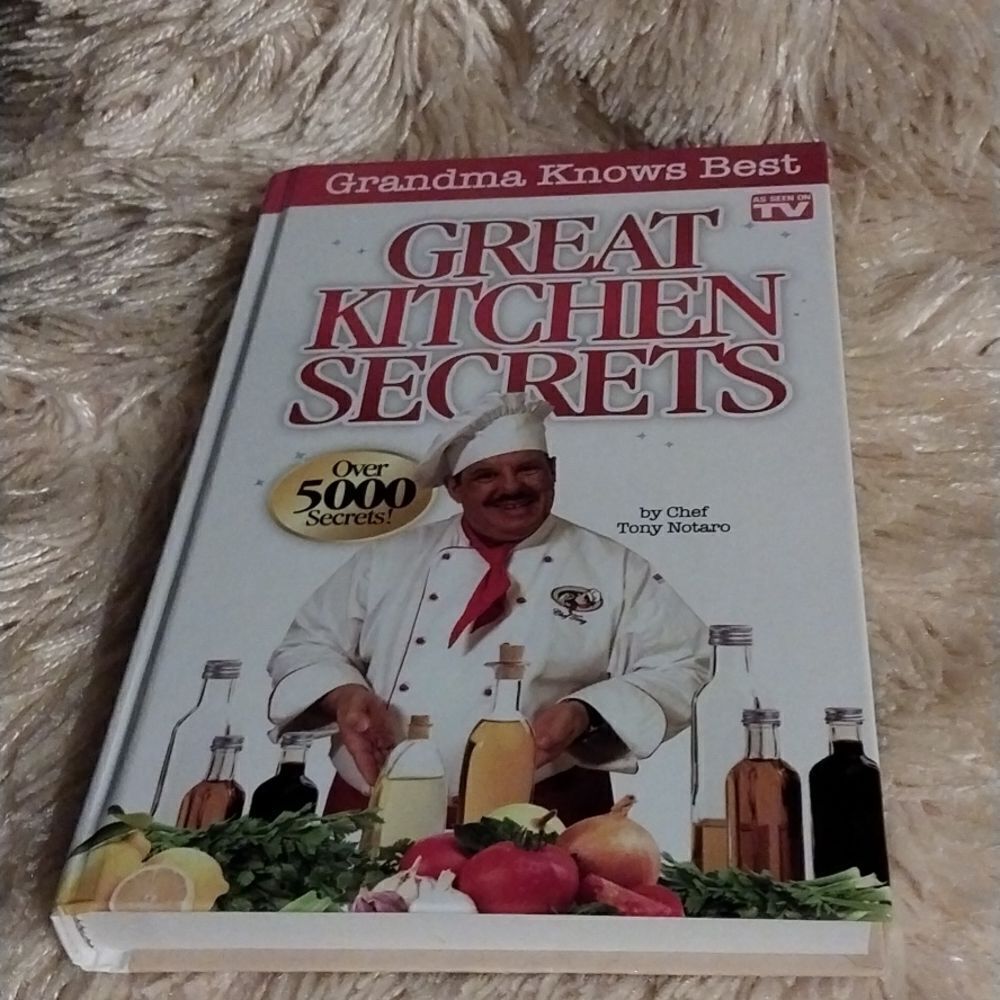 NWOT Grandma Knows Best   Great Kitchen Secrets Chef Tony Notaro